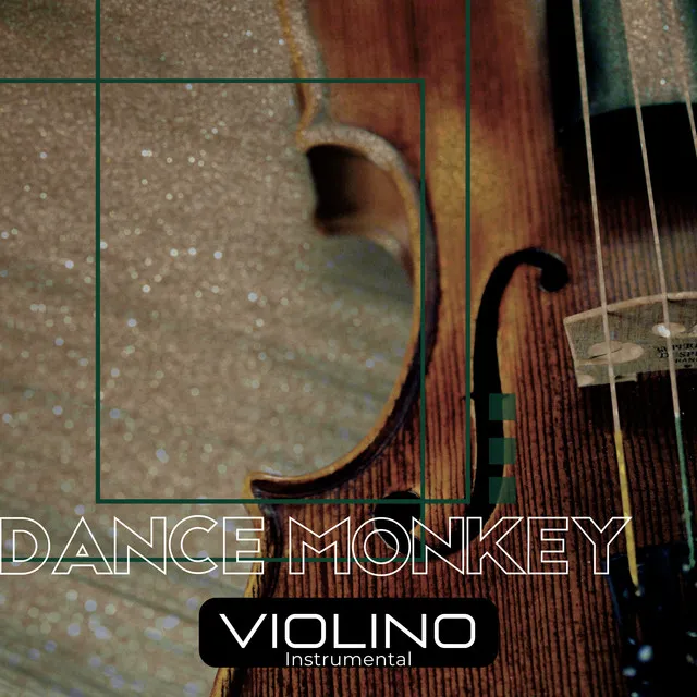 Dance Monkey: Violino