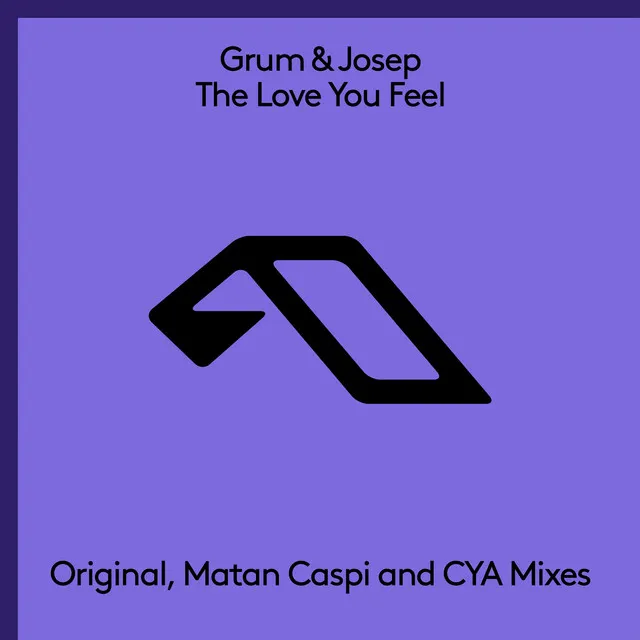 The Love You Feel - CYA Remix