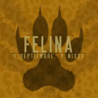 Felina by V. Septiembre