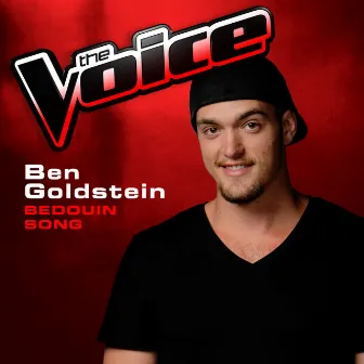 Bedouin Song (The Voice 2013 Performance) by Ben Goldstein