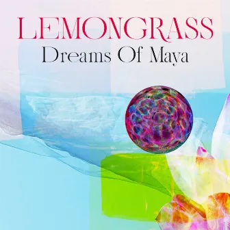 Dreams Of Maya by Lemongrass