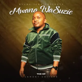 Mwana Wasuzie by Lamont Chitepo