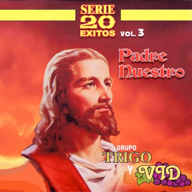 Padre Nuestro - Serie 20 Exitos, Vol. 3