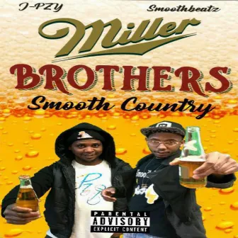 Smooth Country by Miller Brothers