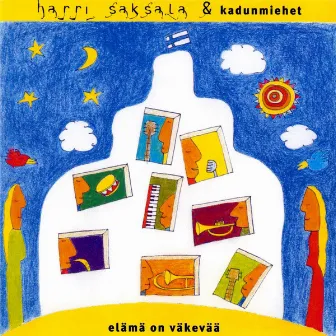 Elämä On Väkevää by Harri Saksala