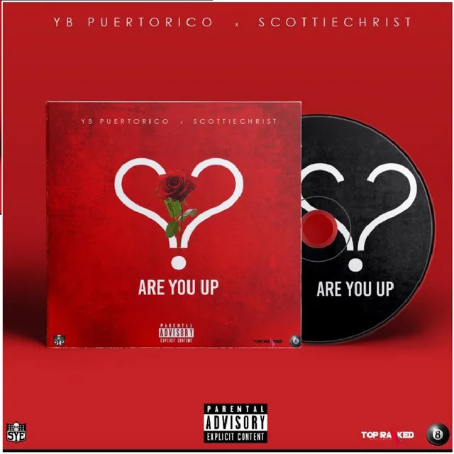 Are You Up (feat. Scottie Christ)