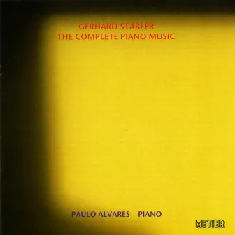 Stabler, G.: Complete Piano Music by Paulo Alvares