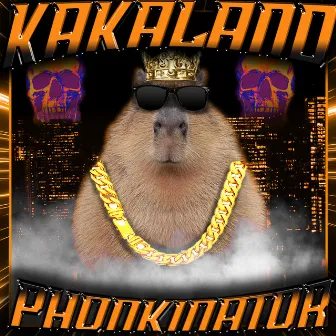 KAKALAND by PHONKINATOR