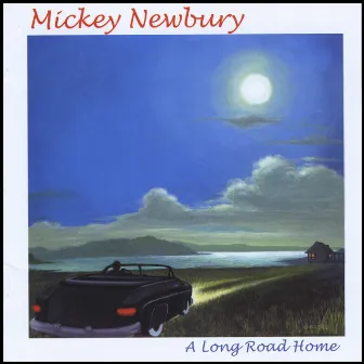 Long Road Home by Mickey Newbury