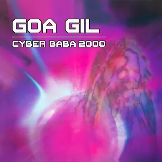 Cyber Baba 2000 by Goa Gil