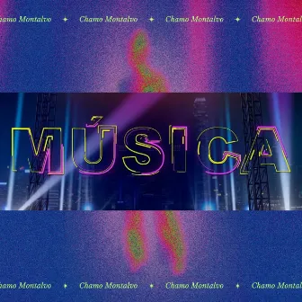 Música by Chamo Montalvo