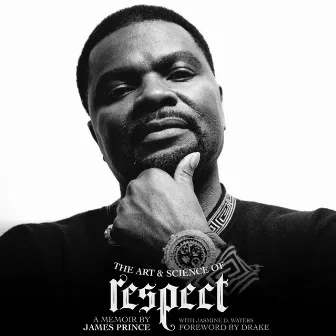 The Art & Science of Respect by J. Prince