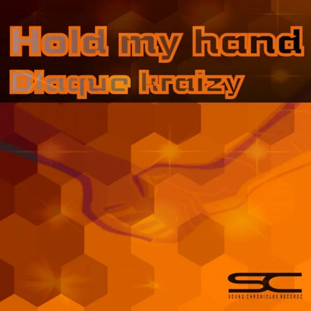 Hold My Hand - Original Mix