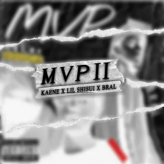 Mvp II by Kaenesi