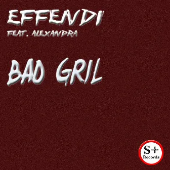 Bad Girl by Effendi