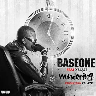 Wondering (feat. Xblaze) by Base One