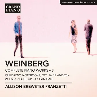 Weinberg: Complete Piano Works, Vol. 3 by Allison Brewster Franzetti