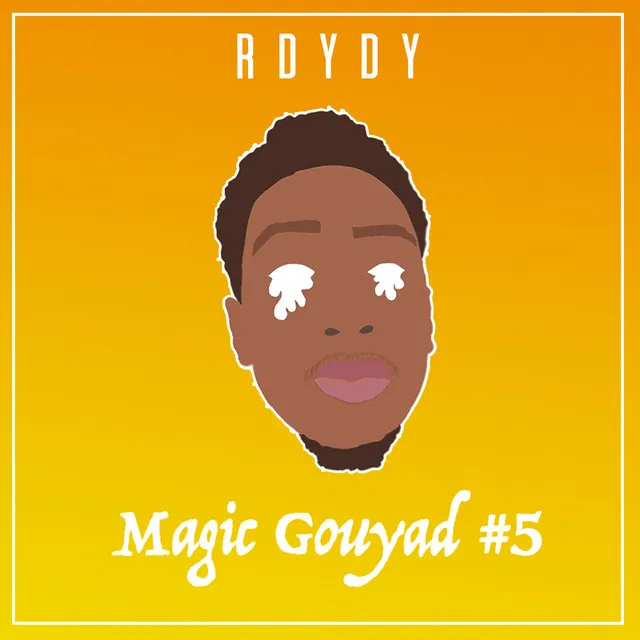 Magic Gouyad #5