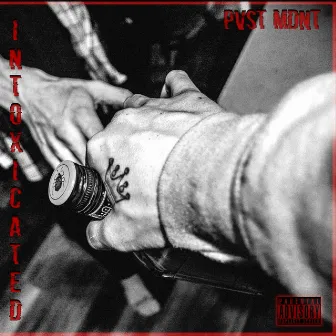 INTOXICATED by PVST MDNT