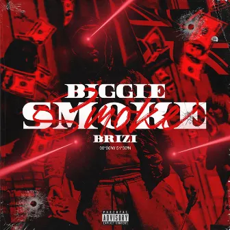 Biggie Smoke by Brizi