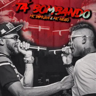 Ta Bombando by MC Samuka