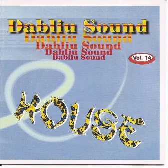 Dabliu Sound Vol 14. House by Gianbattista Vigani