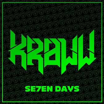 Se7en Days by KROWW