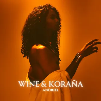 Wine & Koraña by Andriel