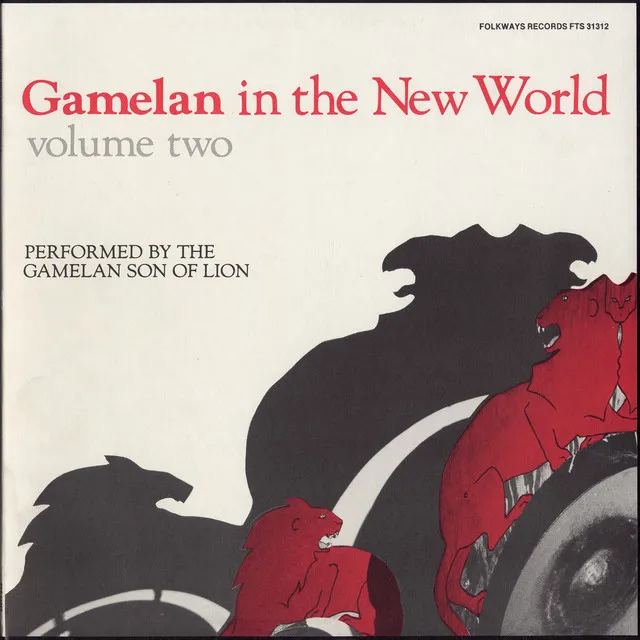 Gamelan in the New World, Vol. 2