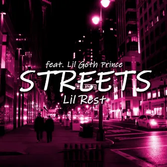 Streets by Yung Rest