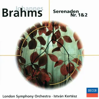 Brahms: Serenade Nr.1, Op.11 & Nr.2, Op.16 by István Kertész