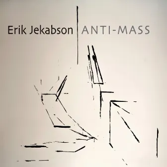 Anti-Mass by Erik Jekabson