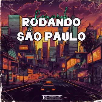 Rodando São Paulo by romanek