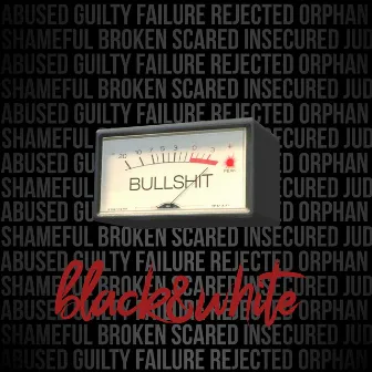 Bullshit by Black & White