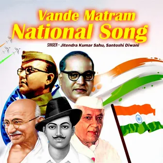 Vande Matram National Song by 