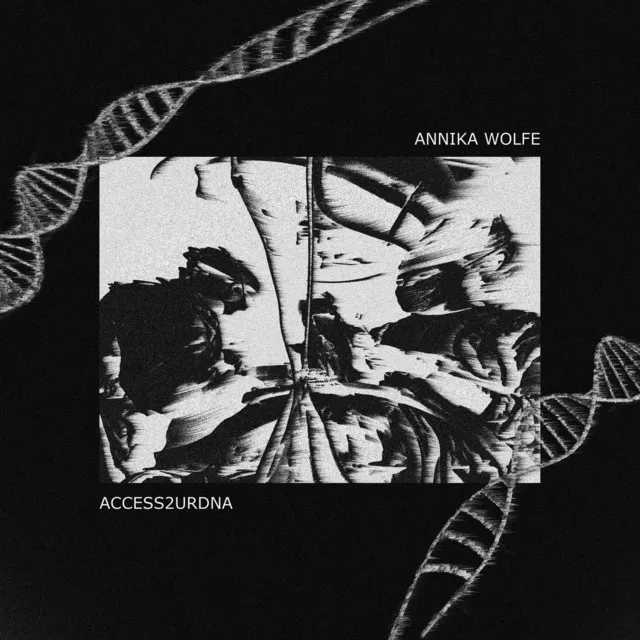 ACCESS 2 UR DNA - LOC'D OUT