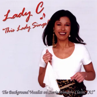 This Lady Sings! by Lady C