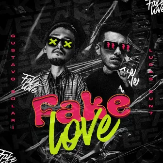 Fake Love by Lucas Sun7