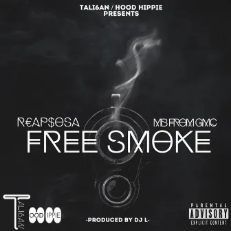 Free Smoke by ReapSosa