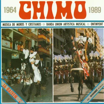 Música de Moros y Cristianos Chimo 1964-1989 by Daniel Ferrero Silvaje