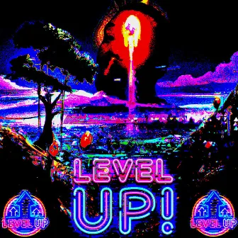 Level Up! (Freestyle) by B-Twice