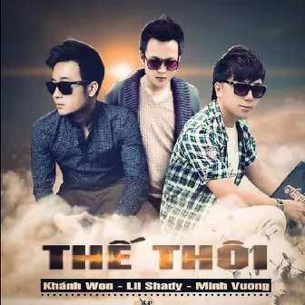 Thế Thôi by Lil Shady