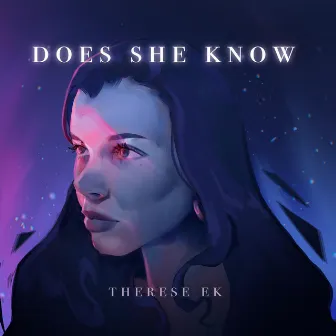 Does She Know by Therese Ek