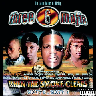 When the Smoke Clears: Sixty 6, Sixty 1 by Three 6 Mafia