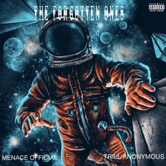 The Forgotten Ones by MENACE OFFICIAL