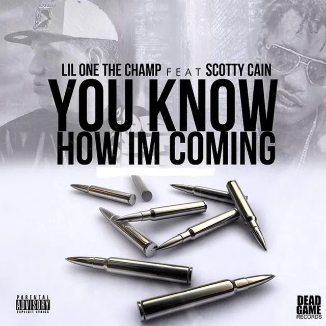 You Know How I'm Comin (feat. Scotty Cain)