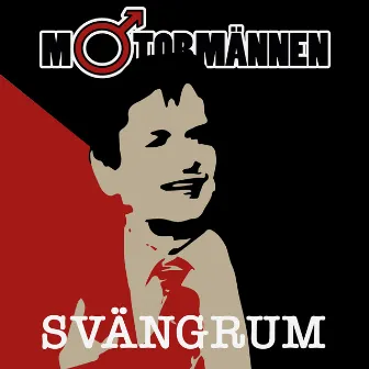 Svängrum by Motormännen