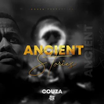 Ancient Stories by DJ Couza