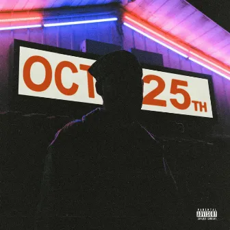 October 25th by Trey Da Prodigy