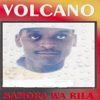 Samora Wa Rila by Volcano